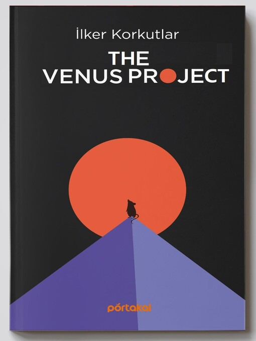 Title details for The Venus Project by ilker Korkutlar - Wait list